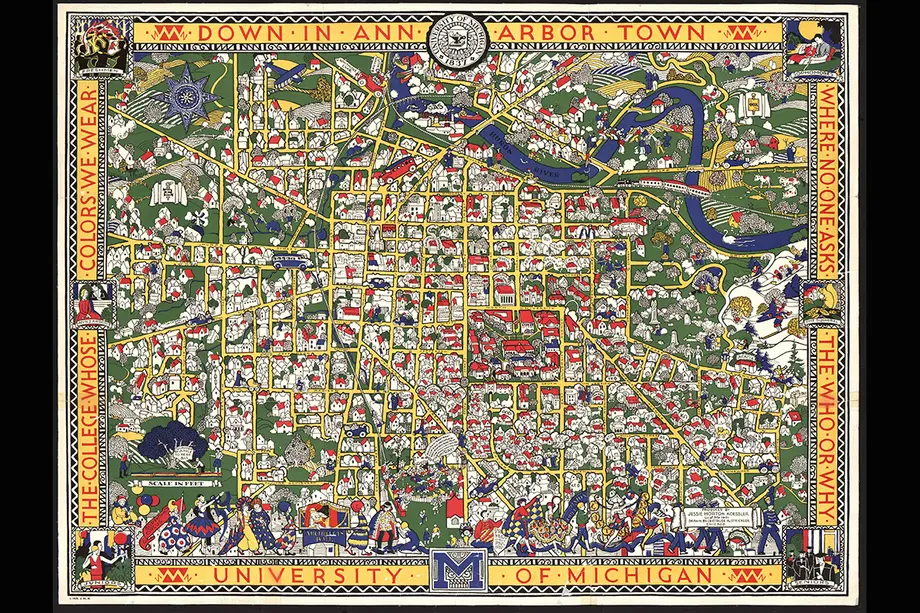 Colorful map of the University of Michigan in Ann Arbor, surrounded by the text, Down in Ann Arbor Town, University of Michigan, The college whose colors we wear, where no one asks the who or why.